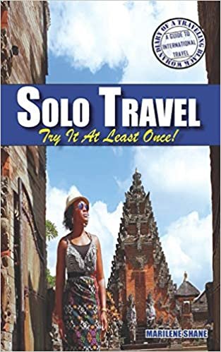 اقرأ Solo Travel: Try It At Least Once الكتاب الاليكتروني 