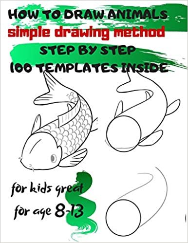 تحميل HOW TO DRAW ANIMALS simple drawing method STEP BY STEP 100 TEMPLATES INSIDE: SKETCHBOOK FOR KIDS 100 DRAWINGS Cool Stuff for kids great for age 8-13