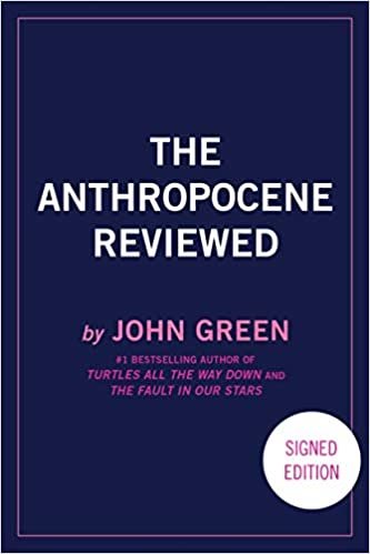 ダウンロード  The Anthropocene Reviewed (Signed Edition) 本