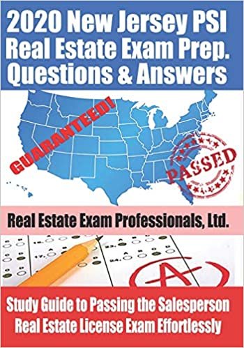 تحميل 2020 New Jersey PSI Real Estate Exam Prep Questions and Answers: Study Guide to Passing the Salesperson Real Estate License Exam Effortlessly