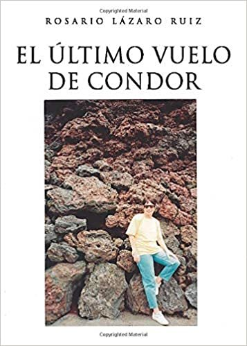 تحميل El último vuelo de Cóndor (Spanish Edition)