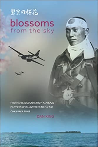 ダウンロード  Blossoms from the Sky: Firsthand Accounts from Kamikaze Pilots Who Volunteered to Fly the Ohka Baka Bomb (Firsthand Accounts and True Stories from Japanese WWII Combat Veterans) 本