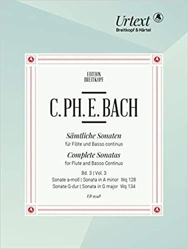 Sämtliche Sonaten f. Flöte und Bc Band 3: a-moll Wq 128 + G-dur Wq 134: Flöte, Basso continuo indir