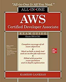 AWS Certified Developer Associate All-in-One Exam Guide (Exam DVA-C01) (English Edition)