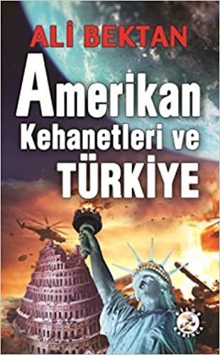Amerikan Kehanetleri ve Türkiye indir