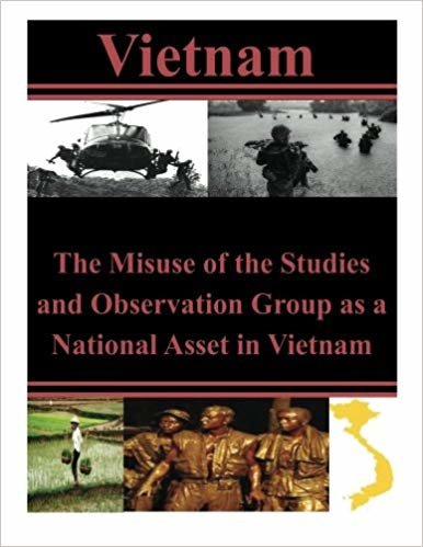 The Misuse of the Studies and Observation Group as a National Asset in Vietnam indir