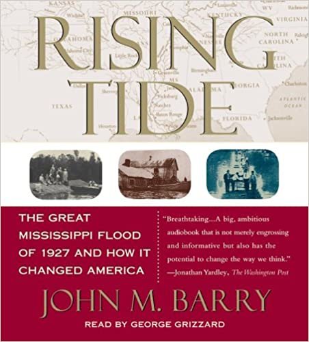 ダウンロード  Rising Tide: The Great Mississippi Flood of 1927 and How It Changed America 本