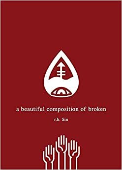 اقرأ A Beautiful Composition Of Broken الكتاب الاليكتروني 