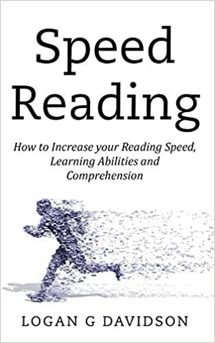 اقرأ Speed Reading: How to Increase your Reading Speed, Learning Abilities and Comprehension الكتاب الاليكتروني 