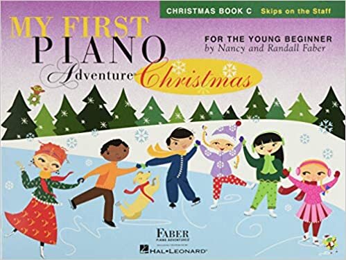 ダウンロード  My First Piano Adventure Christmas: Christmas Book C: Skips on the Staff: For the Young Beginner 本