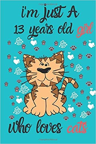 تحميل i&#39;m just a 13 years old girl who loves cats: Notebook journal, Wide Blank Lined Workbook for gift a birthday for Kids Students Girls for School for ... 110 lined pages, 6x9, Soft Cover, Glossy Finish.