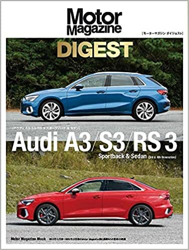 ダウンロード  Motor Magazine DIGEST (モーターマガジンダイジェスト) Audi A3/S3/RS 3 (Motor Magazine Mook) 本