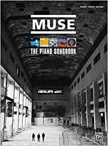 ダウンロード  Muse: The Piano Songbook: Piano/Vocal/Guitar 本