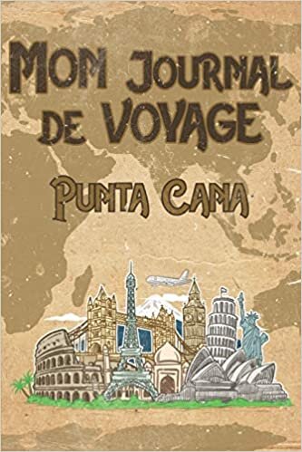 indir Mon Journal de Voyage Punta Cana: 6x9 Carnet de voyage I Journal de voyage avec instructions, Checklists et Bucketlists, cadeau parfait pour votre séjour en Punta Cana et pour chaque voyageur.