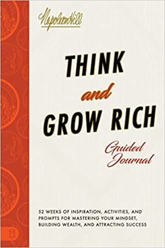 تحميل Think and Grow Rich Guided Journal: Inspiration, Activities, and Prompts for Mastering Your Mindset, Building Wealth, and Attracting Success
