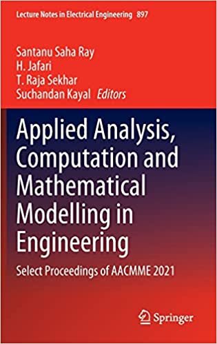 تحميل Applied Analysis, Computation and Mathematical Modelling in Engineering: Select Proceedings of AACMME 2021