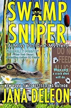ダウンロード  Swamp Sniper (A Miss Fortune Mystery, Book 3) 本