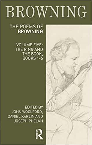 The Poems of Robert Browning: Volume Five: The Ring and the Book, Books 1-6 (Longman Annotated English Poets)