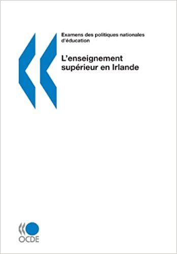 Examens des politiques nationales d'éducation Examens des politiques nationales d'éducation : L'enseignement supérieur en Irlande 2006: Edition 2006 indir