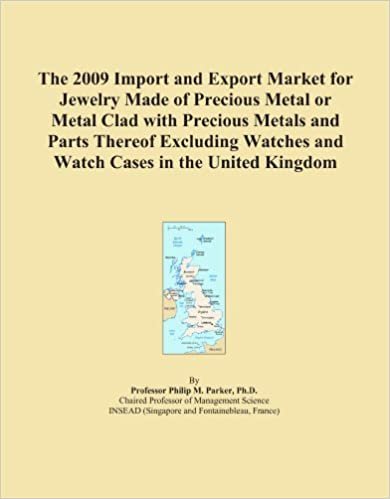  بدون تسجيل ليقرأ The 2009 Import and Export Market for Jewelry Made of Precious Metal or Metal Clad with Precious Metals and Parts Thereof Excluding Watches and Watch Cases in the United Kingdom