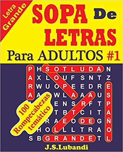 SOPA De LETRAS Para ADULTOS (SPANISH Word Search For ADULTS, Band 1): Volume 1
