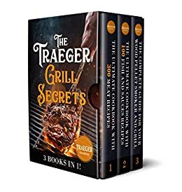 ダウンロード  3 Books In 1 • The Traeger Grill Secrets The Complete Wood Pellet Smoker And Grill Cookbook: The Ultimate Guide • More than 400 delicious recipes of meat, ... Sauces and Side Dishes) (English Edition) 本