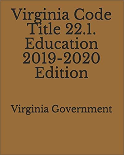 تحميل Virginia Code Title 22.1. Education 2019-2020 Edition