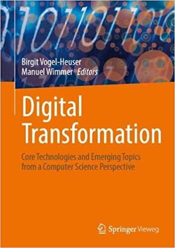 تحميل Digital Transformation: Core Technologies and Emerging Topics from a Computer Science Perspective