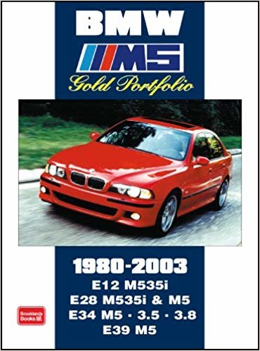 BMW M5 Gold Portfolio 1980-2003 : E12 M535i.E28 M535i and M5. E34 M5.3.5 3. E39 M5 indir