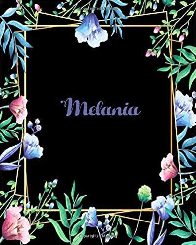 indir Melania: 110 Pages 8x10 Inches Flower Frame Design Journal with Lettering Name, Journal Composition Notebook, Melania