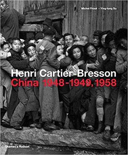 تحميل Henri Cartier-Bresson: China 1948-1949, 1958