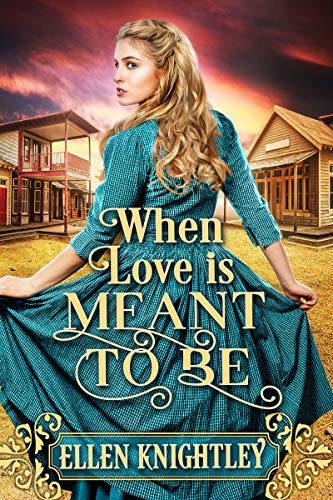 ダウンロード  When Love is Meant to Be: A Historical Western Romance Book (English Edition) 本