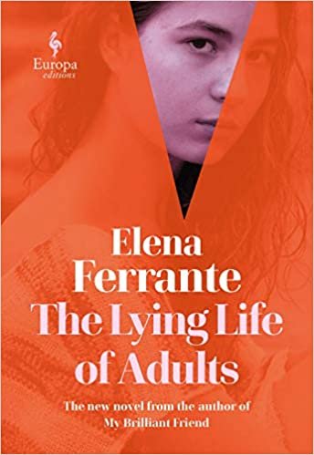 Ferrante, E: Lying Life of Adults indir