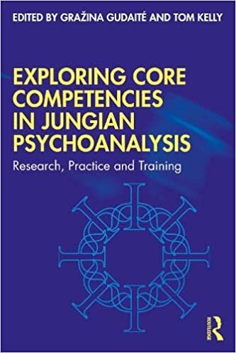 تحميل Exploring Core Competencies in Jungian Psychoanalysis: Research, Practice and Training