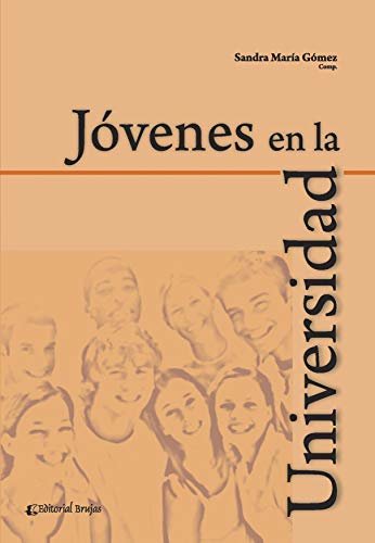 ダウンロード  Jóvenes en la Universidad: Compilación de textos (Spanish Edition) 本