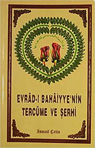 Evrad-ı Bahaiyyenin Tercüme ve Şehri indir