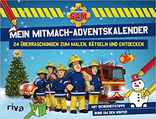 Feuerwehrmann Sam - Mein Mitmach-Adventskalender: 24 Überraschungen zum Malen, Rätseln und Entdecken. Mit Sicherheitstipps rund um den Winter. Ab 4 Jahren