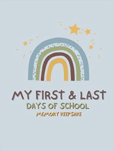 تحميل My First and Last Days of School Memory Keepsake: For Preschool through Grade 12 (BLUE)