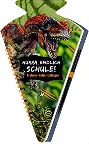indir Schultüten-Kratzelbuch - T-REX World - Hurra, endlich Schule!: Kratzeln, Malen, Eintragen