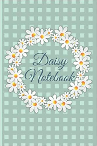  بدون تسجيل ليقرأ daisy notebook: Lined Notebook 6" x 9" 100 Pages: Journal, Planner, Composition, Ruled Note Book, Stationery Supplies, Home Stationary, Write Design Workbook For Everyday Use