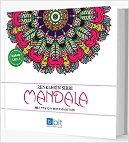Renklerin Sırrı - Mandala: Her Yaş İçin Boyama Kitabı indir