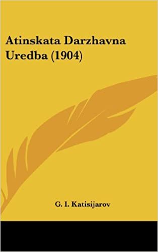 اقرأ Atinskata Darzhavna Uredba (1904) الكتاب الاليكتروني 