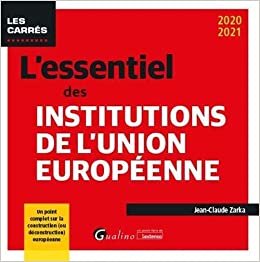 indir L&#39;essentiel des institutions de l&#39;Union européenne (2020) (Les Carrés Rouge)