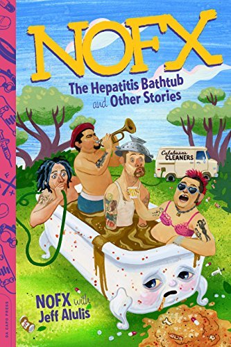 ダウンロード  NOFX: The Hepatitis Bathtub and Other Stories (English Edition) 本