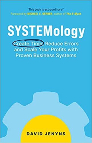 indir SYSTEMology: Create time, reduce errors and scale your profits with proven business systems