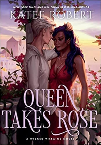 تحميل Queen Takes Rose: A Dark Fairy Tale Romance