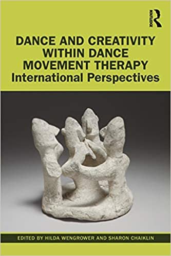 ダウンロード  Dance and Creativity within Dance Movement Therapy: International Perspectives 本