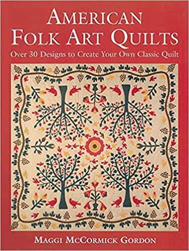 ダウンロード  American Folk Art Quilts: Over 30 Designs to Create Your Own Classic Quilt 本