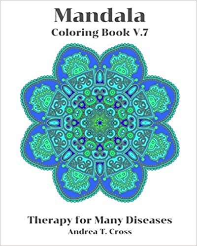 Mandala Coloring Book V.7: Coloring Book for Therapy for Many Diseases indir