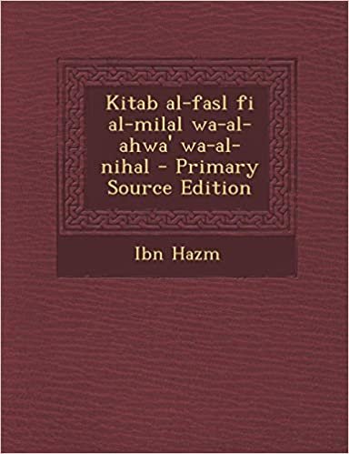 تحميل Kitab Al-Fasl Fi Al-Milal Wa-Al-Ahwa&#39; Wa-Al-Nihal